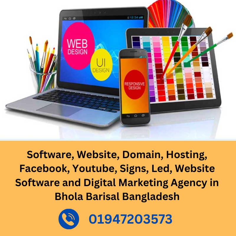 Web Software and Digital Marketing Agency Bhola Barisal BD